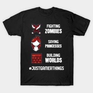 Just Gamer Things - For Gamers T-Shirt